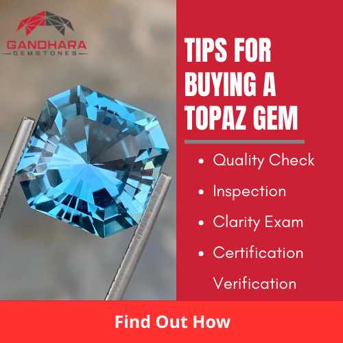 Topaz Buying Guide: How to Choose the Perfect Gemstone | Gandhara Gems