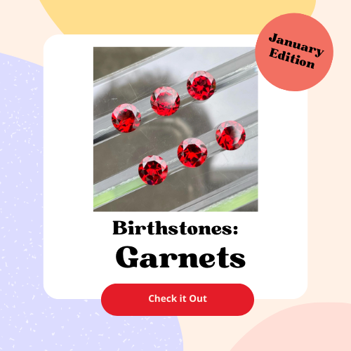 January’s Birthstone: Garnets