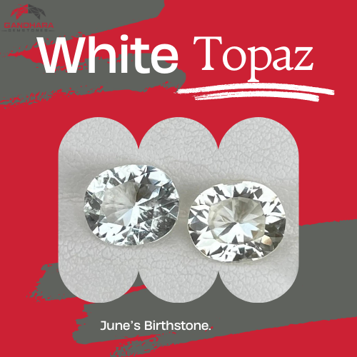 White Topaz: June's Birthstone