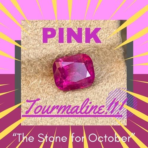 Pink Tourmaline: October's  Birthstone