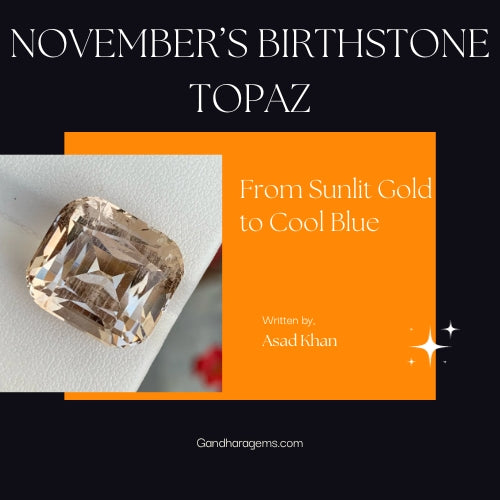 November's Glamorous Birthstone: Gold & Blue Topaz